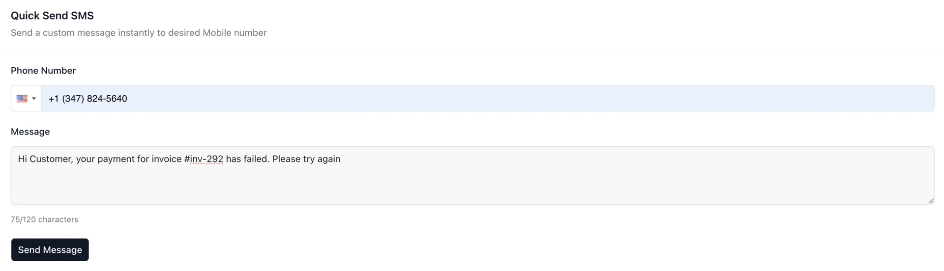 Quick Send SMS form filled out with a recipient phone number and test message before clicking Send Message